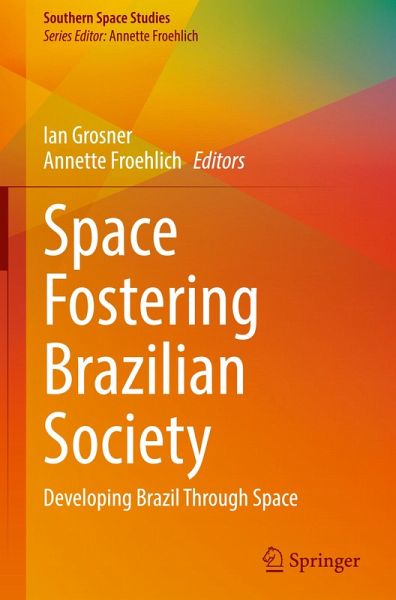 Space Fostering Brazilian Society