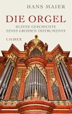 Die Orgel Die Orgel