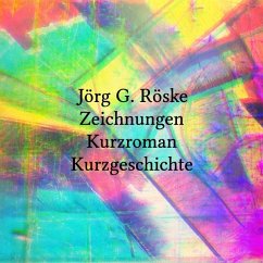 Cover Zeichnungen und ein Kurzroman und eine Kurzgeschichte