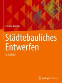 Städtebauliches Entwerfen Städtebauliches Entwerfen