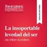 La insoportable levedad del ser de... - Bild 1