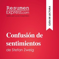 Confusión de sentimientos de Stefan Zweig (Guía de lectura) (MP3-Download) - ResumenExpress