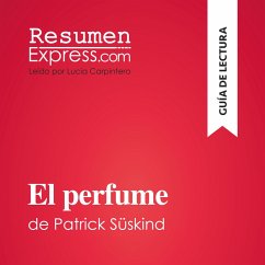 El perfume de Patrick Süskind (Guía de lectura) (MP3-Download) - ResumenExpress