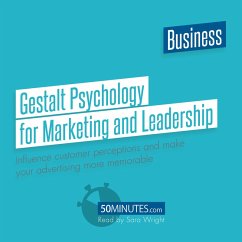 Gestalt Psychology for Marketing and Leadership (MP3-Download) - 50minutes