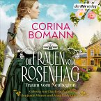 Traum vom Neubeginn / Die Frauen vom Rosenhag Bd.1 (MP3-Download)