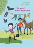 Zu zweit unter Mädchen (Mängelexemplar) Zu zweit unter Mädchen (Mängelexemplar)