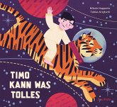 Timo kann was Tolles  (Mängelexemplar)