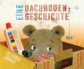 Eine Dachboden-Geschichte (Mängelexemplar) Eine Dachboden-Geschichte (Mängelexemplar)