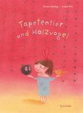 Tapetentier und Holzvogel (Mängelexemplar) Tapetentier und Holzvogel (Mängelexemplar)