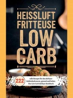 Heißluftfritteuse Low Carb - Pulver, Laura