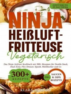 Ninja Heißluftfritteuse Vegetarisch - Sehring, Klara