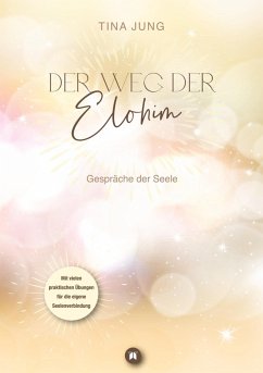 Der Weg der Elohim - Jung, Tina