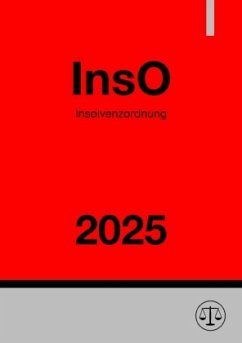 Insolvenzordnung - InsO 2025 - Studier, Ronny Insolvenzordnung - InsO 2025 - Studier, Ronny