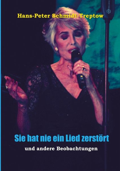 Sie hat nie ein Lied zerstört Sie hat nie ein Lied zerstört