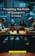 Cracking the Code of Computer Crimes... - Bild 1