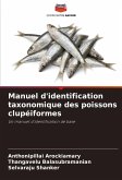 Manuel d'identification taxonomique des poissons clupéiformes Manuel d'identification taxonomique des poissons clupéiformes
