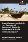Aspetti progettuali delle reti Rampan di Ratnagiri, Stato del Maharashtra, India Aspetti progettuali delle reti Rampan di Ratnagiri, Stato del Maharashtra, India