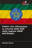 Fattori che influenzano la crescita delle MSE nella regione SNNP dell'Etiopia