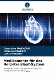 Medikamente für das Herz-Kreislauf-System Medikamente für das Herz-Kreislauf-System