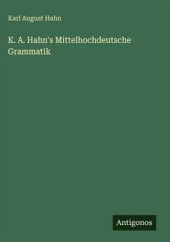 Cover K. A. Hahn's Mittelhochdeutsche Grammatik