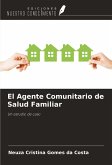 El Agente Comunitario de Salud Familiar