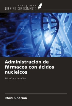 Cover Administración de fármacos con ácidos nucleicos