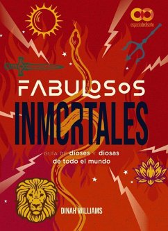 Cover Fabulosos Inmortales. Guía de dioses y diosas de todo el mundo