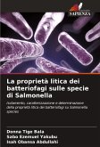 La proprietà litica dei batteriofagi sulle specie di Salmonella
