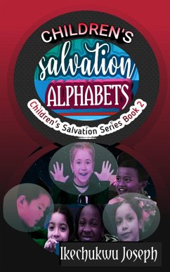 Children's Salvation Alphabets (eBook, ePUB) - Joseph, Ikechukwu