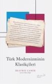 Türk Modernizminin Klasikcileri Türk Modernizminin Klasikcileri