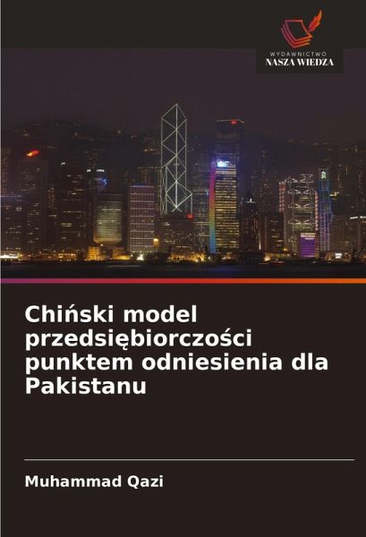 Chi¿ski model przedsi¿biorczo¿ci punktem odniesienia dla Pakistanu