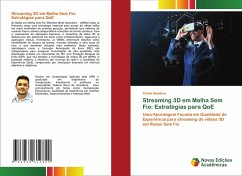 Streaming 3D em Malha Sem Fio: Estratégias para QoE - Quadros, Carlos Streaming 3D em Malha Sem Fio: Estratégias para QoE - Quadros, Carlos