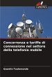 Concorrenza e tariffe di connessione... - Bild 1