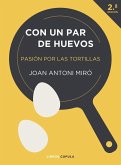 Con un par de huevos. Edición tapa blanda Con un par de huevos. Edición tapa blanda
