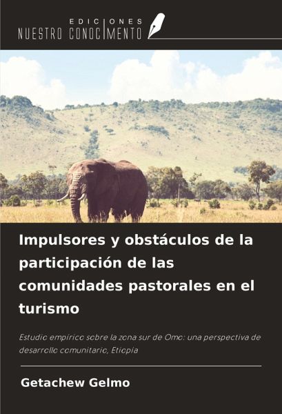 Impulsores y obstáculos de la participación de las comunidades pastorales en el turismo