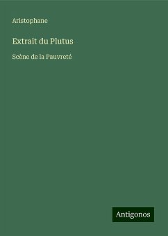 Extrait du Plutus - Aristophane