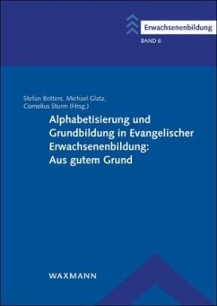 Cover Alphabetisierung und Grundbildung in Evangelischer Erwachsenenbildung: Aus gutem Grund