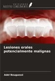 Lesiones orales potencialmente malignas Lesiones orales potencialmente malignas