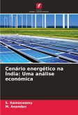 Cenário energético na Índia: Uma análise económica Cenário energético na Índia: Uma análise económica