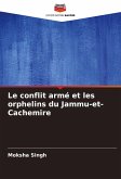 Le conflit armé et les orphelins du Jammu-et-Cachemire Le conflit armé et les orphelins du Jammu-et-Cachemire
