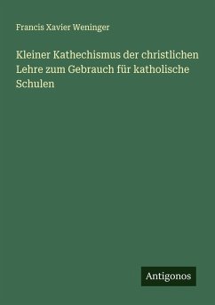 Cover Kleiner Kathechismus der christlichen Lehre zum Gebrauch für katholische Schulen