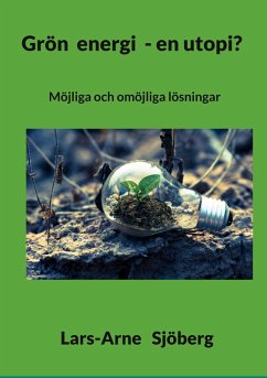 Grön energi - en utopi? Grön energi - en utopi?