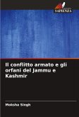 Il conflitto armato e gli orfani del Jammu e Kashmir Il conflitto armato e gli orfani del Jammu e Kashmir