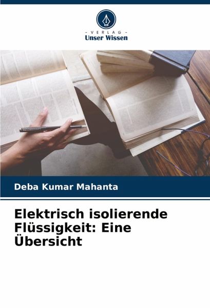 Elektrisch isolierende Flüssigkeit: Eine Übersicht