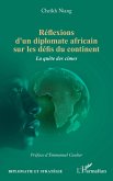 Réflexions d'un diplomate africain sur les défis du continent