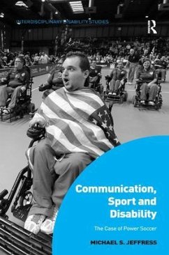 Communication, Sport and Disability - Jeffress, Michael S