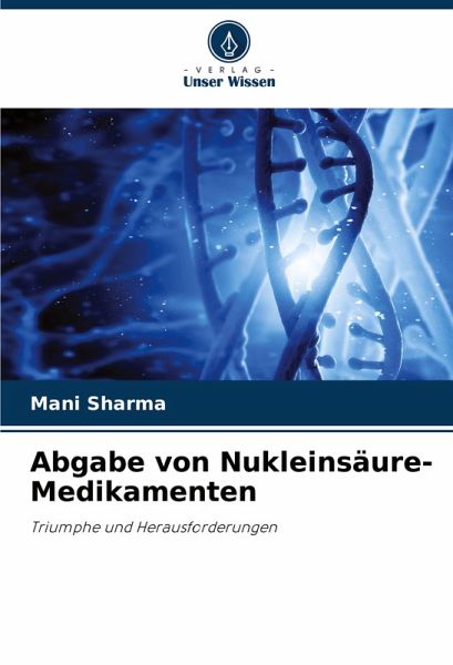 Abgabe von Nukleinsäure-Medikamenten Abgabe von Nukleinsäure-Medikamenten