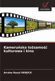 Kameru¿ska to¿samo¿¿ kulturowa i kino Kameru¿ska to¿samo¿¿ kulturowa i kino