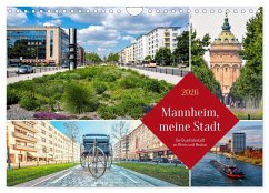 Mannheim, meine Stadt (Wandkalender 2026 DIN A4 quer), CALVENDO Monatskalender