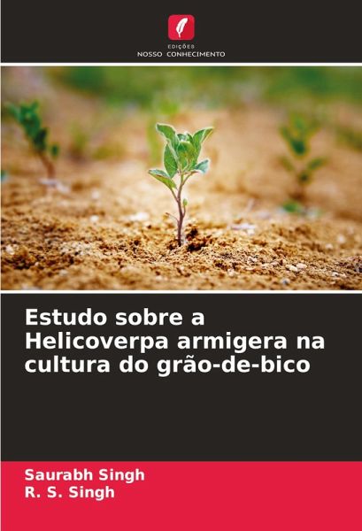 Estudo sobre a Helicoverpa armigera na cultura do grão-de-bico